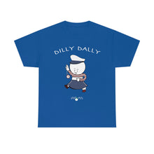 Dilly Dally Adult Unisex Cotton Tee