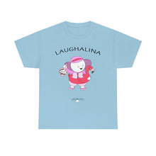 Laughalina Adult Unisex Cotton Tee