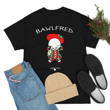 Bawlfred Adult Unisex Cotton Tee